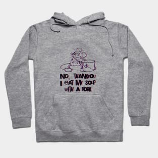 Steamboat Willie Eats Soup With a Fork Hoodie